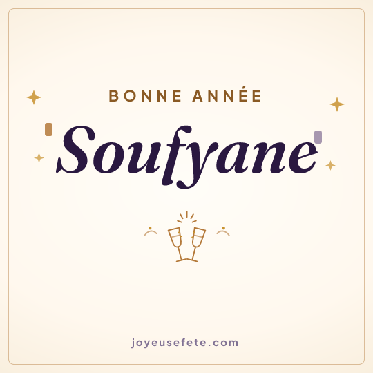 Image carrée « Bonne année Soufyane » pour WhatsApp