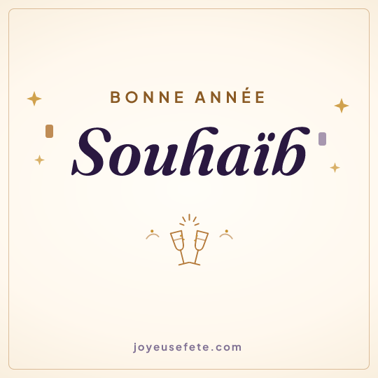 Image carrée « Bonne année Souhaïb » pour WhatsApp