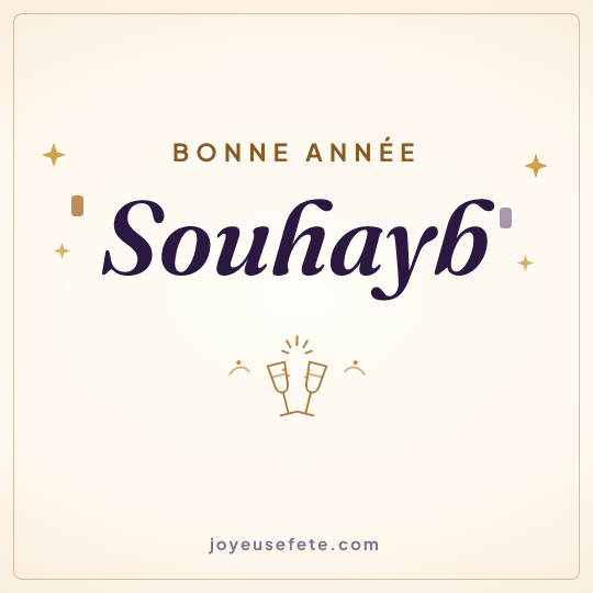 Image carrée « Bonne année Souhayb » pour WhatsApp