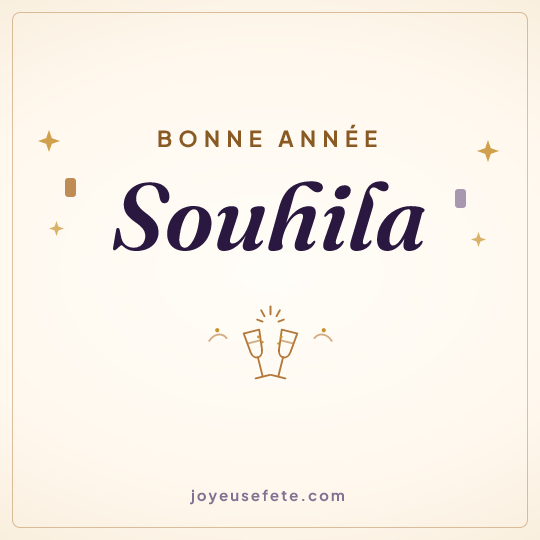 Image carrée « Bonne année Souhila » pour WhatsApp