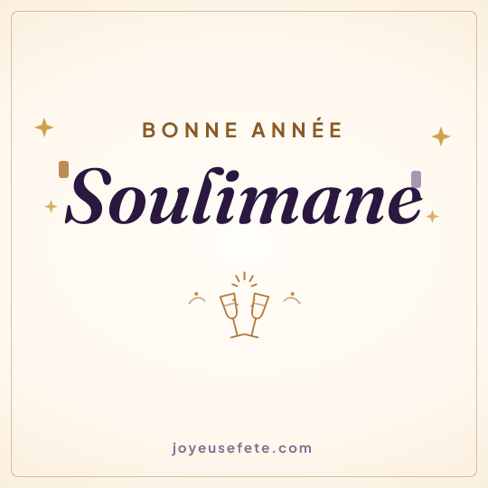 Image carrée « Bonne année Soulimane » pour WhatsApp