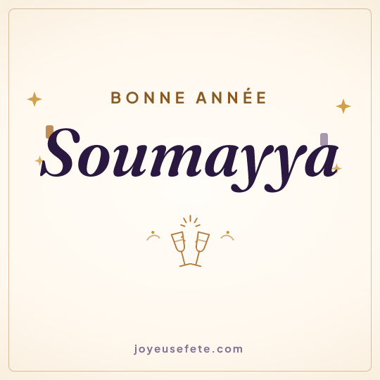 Image carrée « Bonne année Soumayya » pour WhatsApp