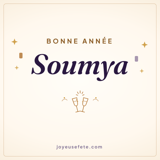 Image carrée « Bonne année Soumya » pour WhatsApp