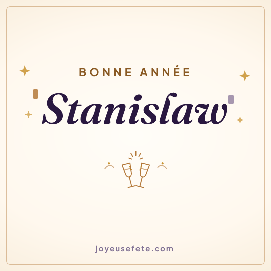 Image carrée « Bonne année Stanislaw » pour WhatsApp