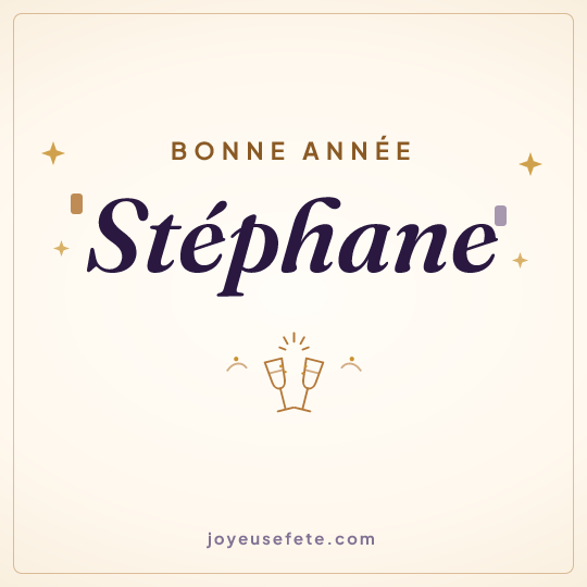 Image carrée « Bonne année Stéphane » pour WhatsApp