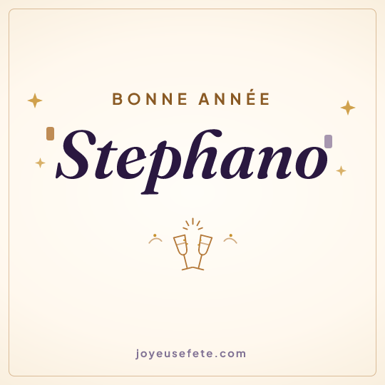 Image carrée « Bonne année Stephano » pour WhatsApp