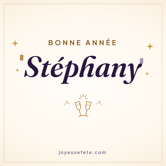 Image carrée « Bonne année Stéphany » pour WhatsApp