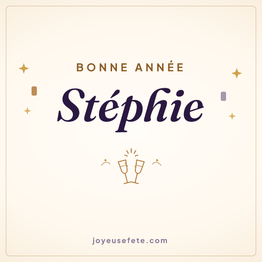 Image carrée « Bonne année Stéphie » pour WhatsApp