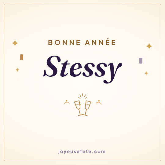 Image carrée « Bonne année Stessy » pour WhatsApp