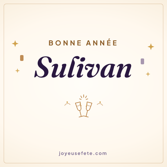 Image carrée « Bonne année Sulivan » pour WhatsApp