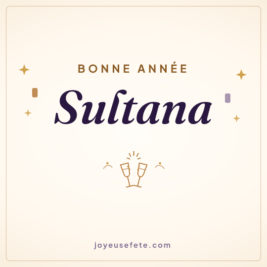 Image carrée « Bonne année Sultana » pour WhatsApp