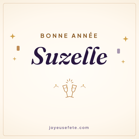 Image carrée « Bonne année Suzelle » pour WhatsApp