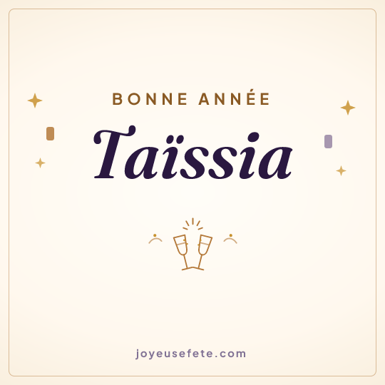 Image carrée « Bonne année Taïssia » pour WhatsApp