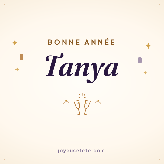 Image carrée « Bonne année Tanya » pour WhatsApp