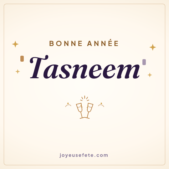 Image carrée « Bonne année Tasneem » pour WhatsApp
