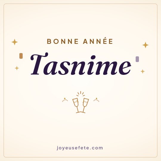 Image carrée « Bonne année Tasnime » pour WhatsApp