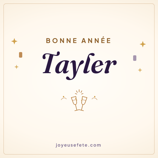 Image carrée « Bonne année Tayler » pour WhatsApp