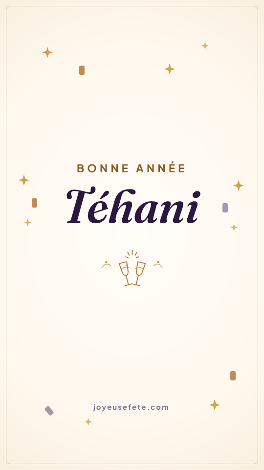 Image « Bonne année Téhani » au format story