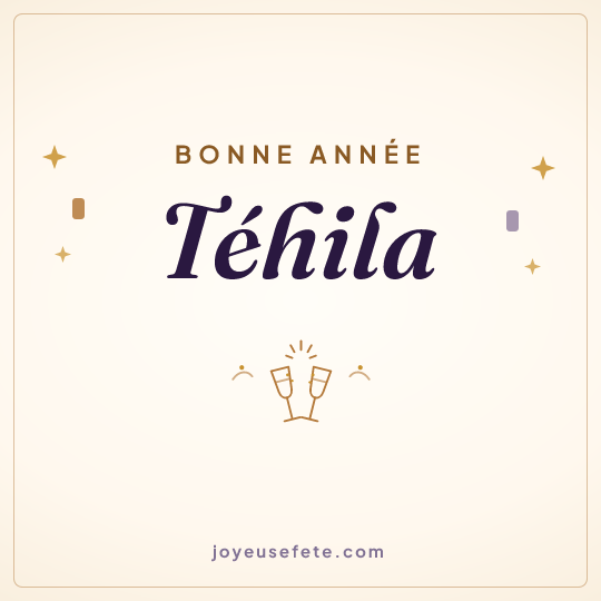 Image carrée « Bonne année Téhila » pour WhatsApp