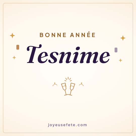 Image carrée « Bonne année Tesnime » pour WhatsApp