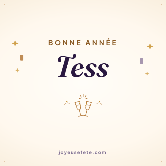 Image carrée « Bonne année Tess » pour WhatsApp