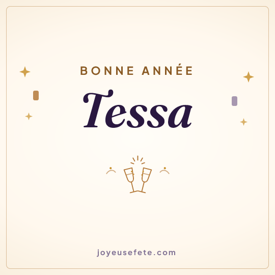 Image carrée « Bonne année Tessa » pour WhatsApp