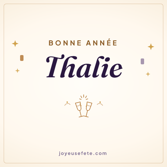 Image carrée « Bonne année Thalie » pour WhatsApp