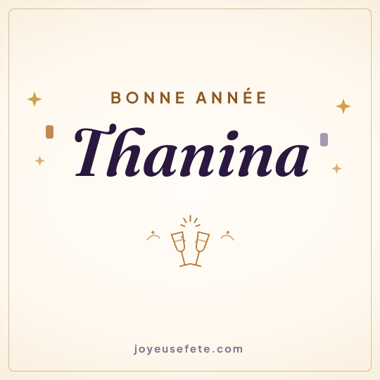 Image carrée « Bonne année Thanina » pour WhatsApp