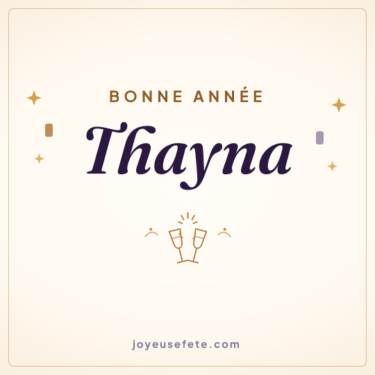 Image carrée « Bonne année Thayna » pour WhatsApp