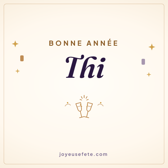 Image carrée « Bonne année Thi » pour WhatsApp