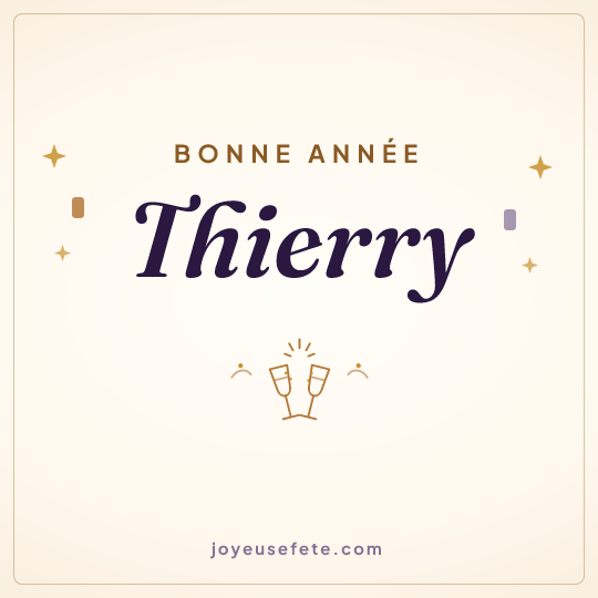 Image carrée « Bonne année Thierry » pour WhatsApp