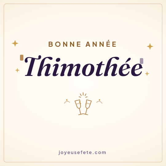 Image carrée « Bonne année Thimothée » pour WhatsApp