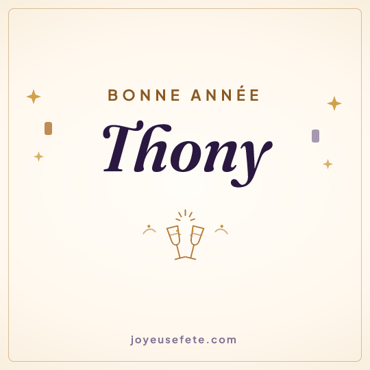 Image carrée « Bonne année Thony » pour WhatsApp