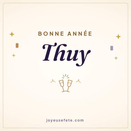 Image carrée « Bonne année Thuy » pour WhatsApp