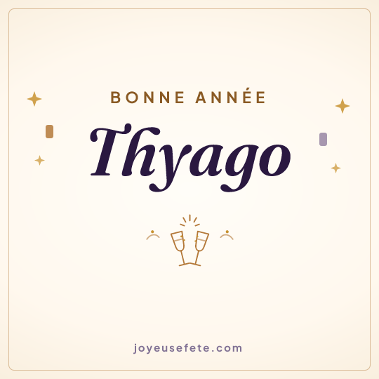 Image carrée « Bonne année Thyago » pour WhatsApp