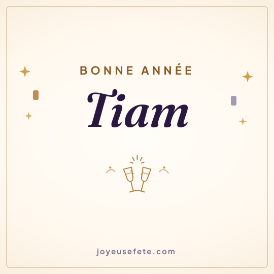 Image carrée « Bonne année Tiam » pour WhatsApp