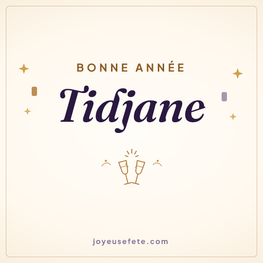 Image carrée « Bonne année Tidjane » pour WhatsApp