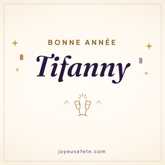 Image carrée « Bonne année Tifanny » pour WhatsApp
