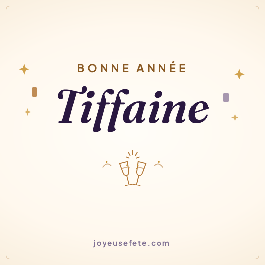 Image carrée « Bonne année Tiffaine » pour WhatsApp