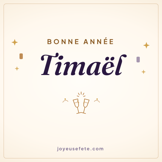 Image carrée « Bonne année Timaël » pour WhatsApp