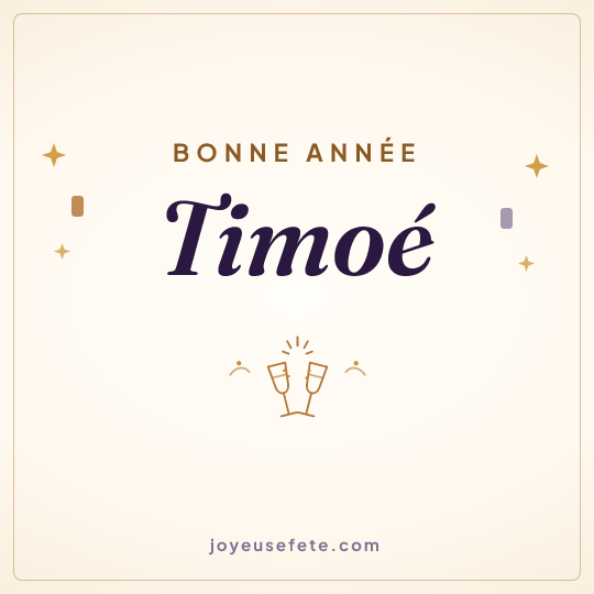 Image carrée « Bonne année Timoé » pour WhatsApp