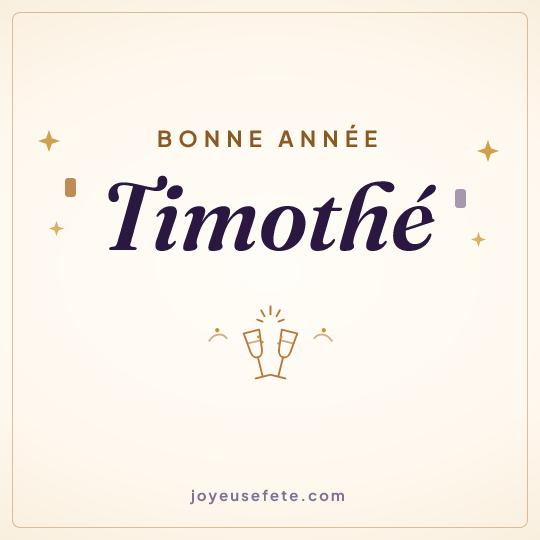 Image carrée « Bonne année Timothé » pour WhatsApp