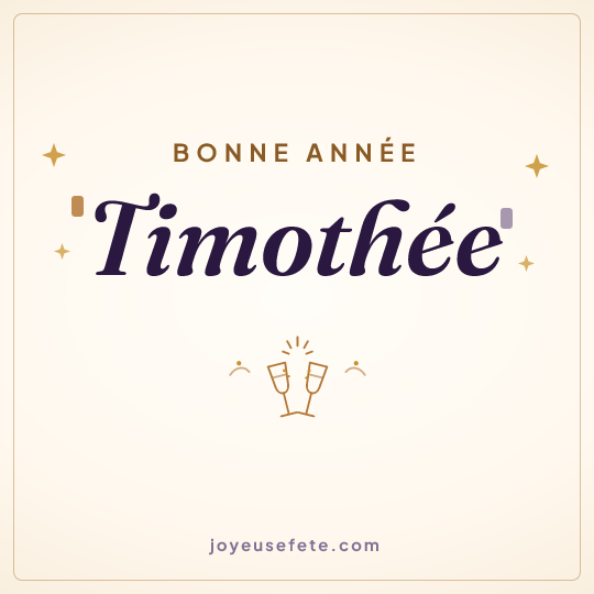 Image carrée « Bonne année Timothée » pour WhatsApp