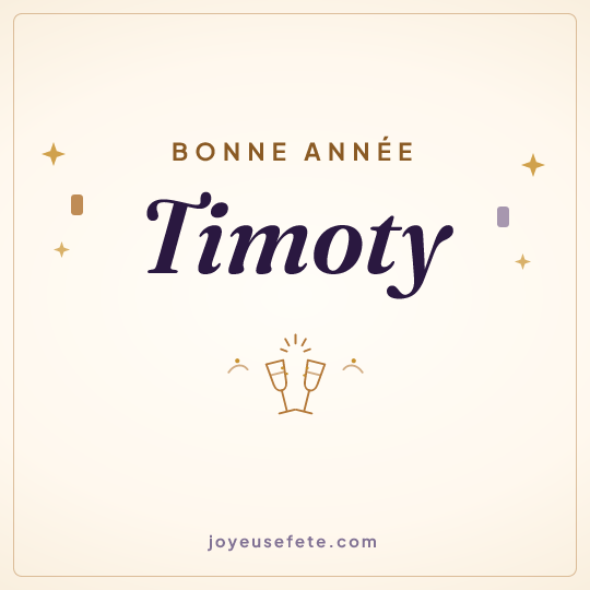 Image carrée « Bonne année Timoty » pour WhatsApp