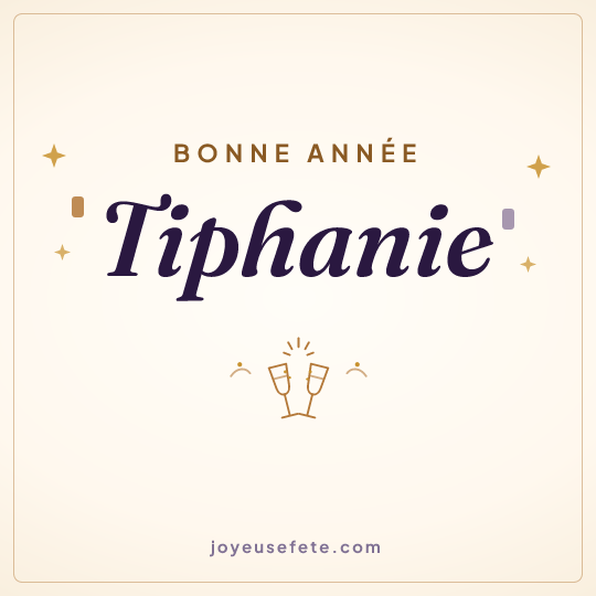 Image carrée « Bonne année Tiphanie » pour WhatsApp