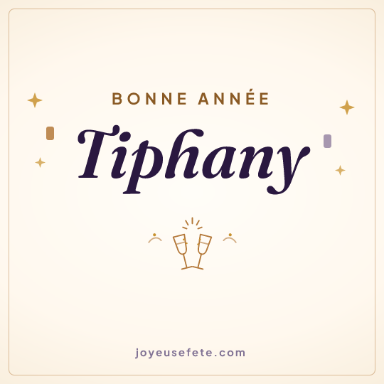 Image carrée « Bonne année Tiphany » pour WhatsApp