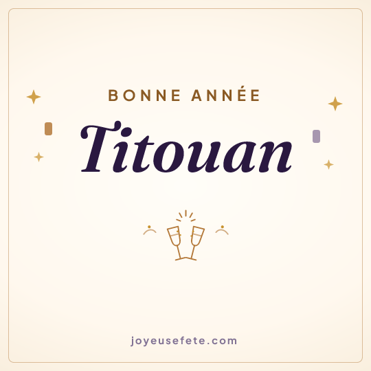 Image carrée « Bonne année Titouan » pour WhatsApp