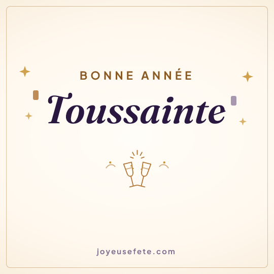Image carrée « Bonne année Toussainte » pour WhatsApp