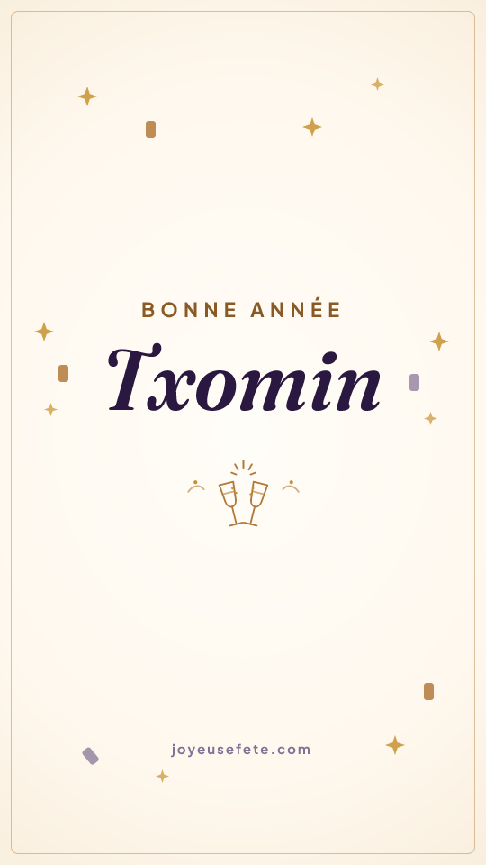 Image « Bonne année Txomin » au format story