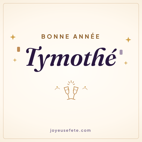 Image carrée « Bonne année Tymothé » pour WhatsApp